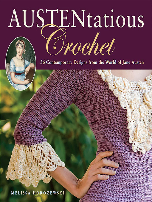 Title details for Austentatious Crochet by Melissa Horozewski - Available